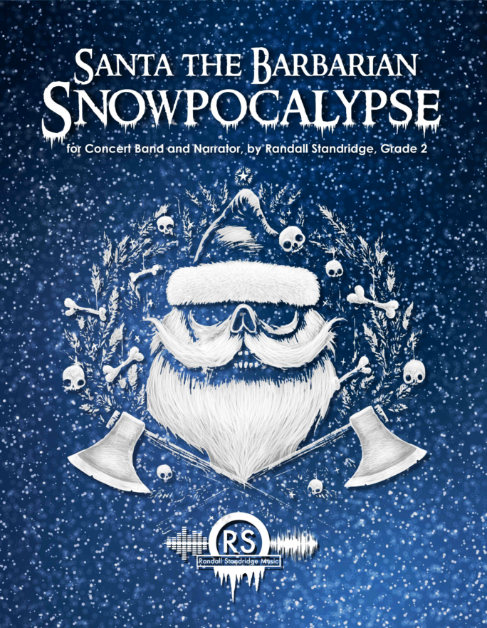 Randall Standridge Music Grade 2 - Santa The Barbarian: Snowpocalypse