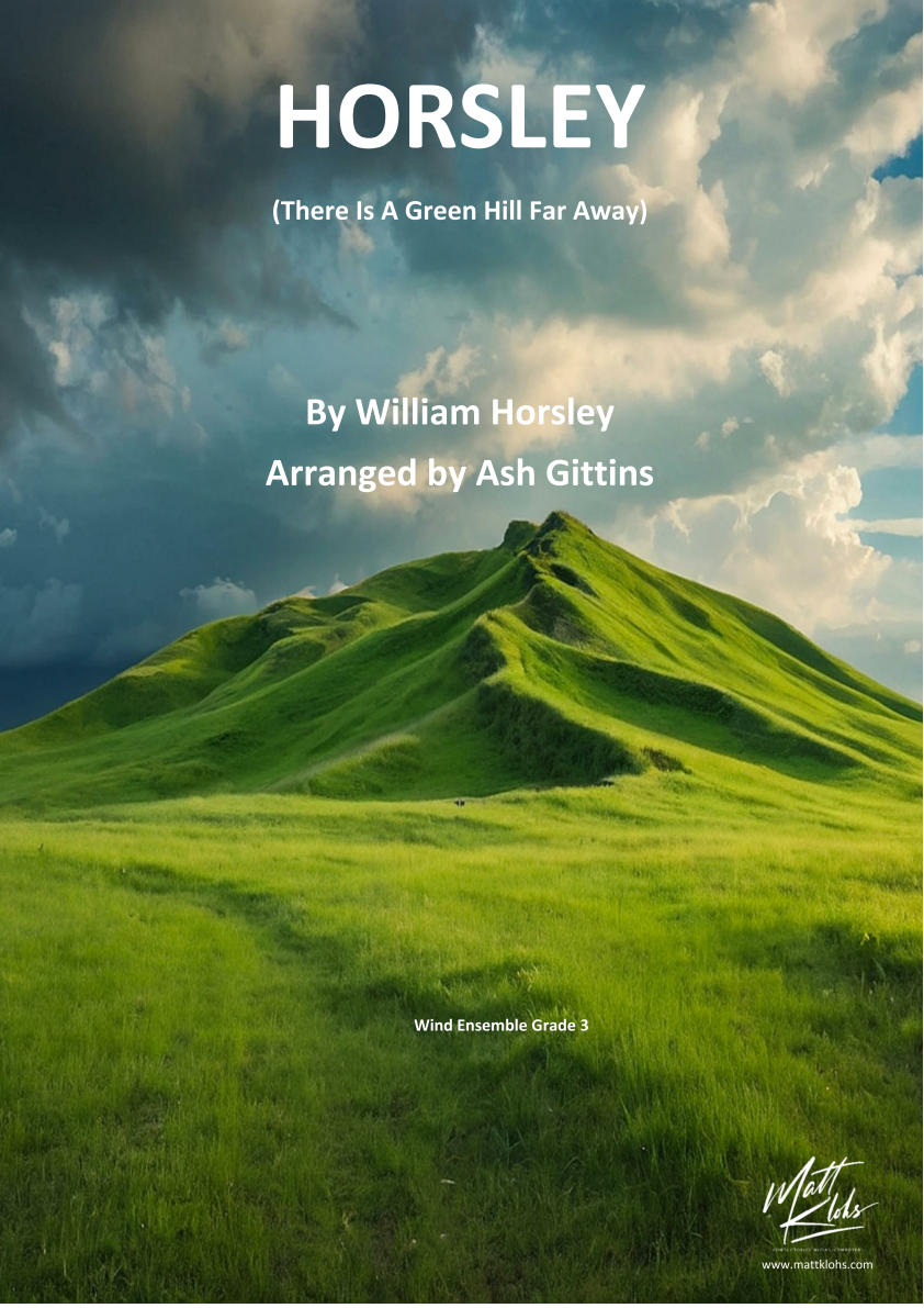 Grade 3 - Horsley (There Is A Green Hill Far Away)