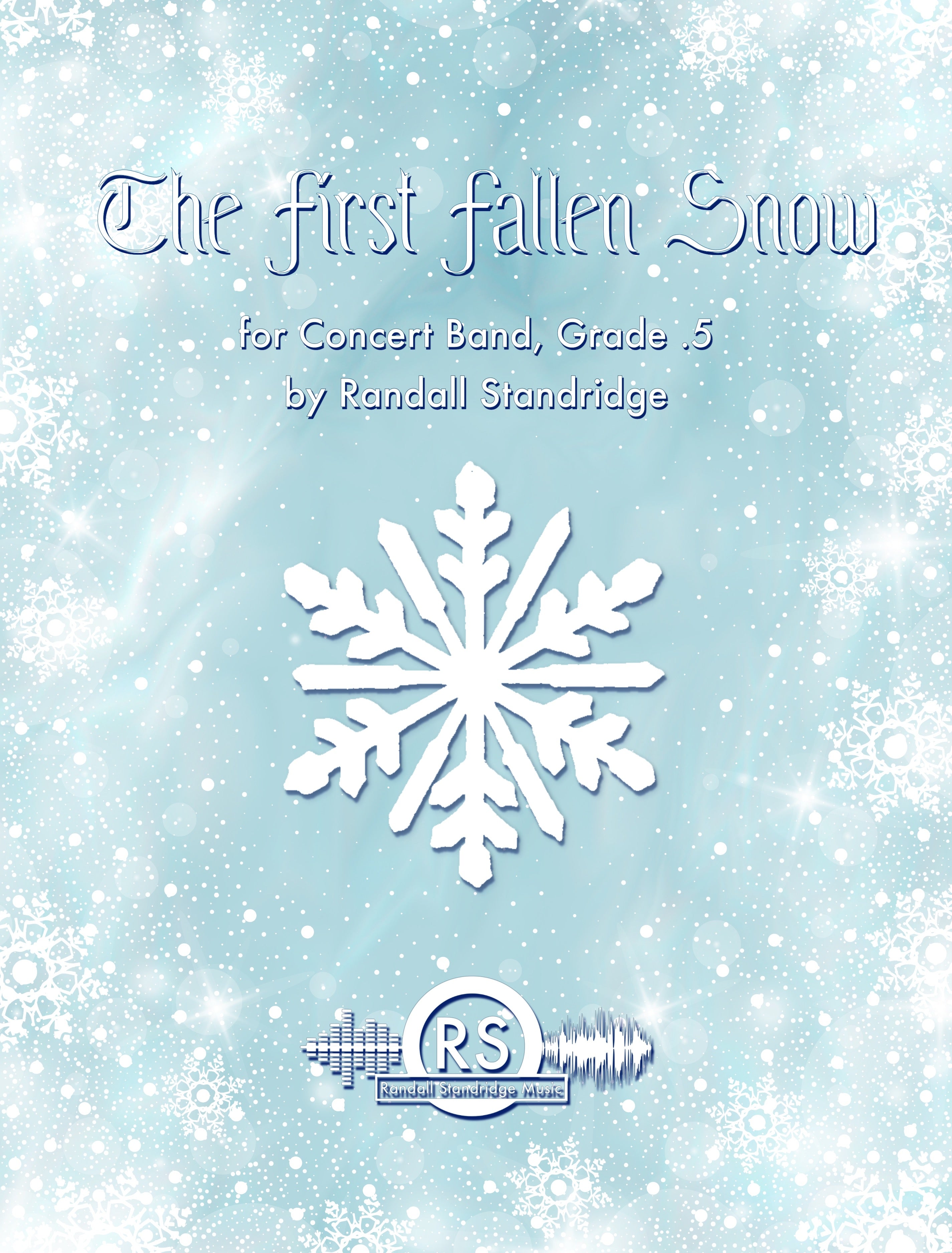 Randall Standridge Music Grade 0.5 - The First Fallen Snow