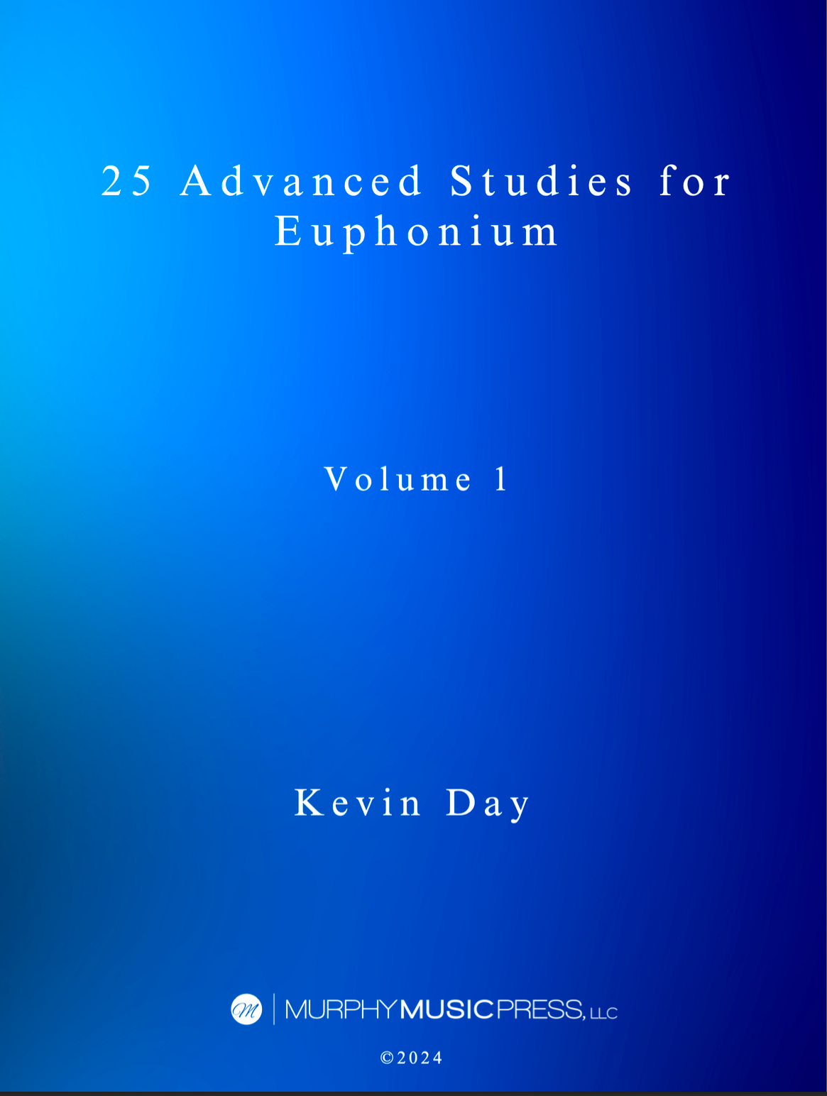 Advanced Studies for Euphonium - Kevin Day - Hardcopy A4 Textbook
