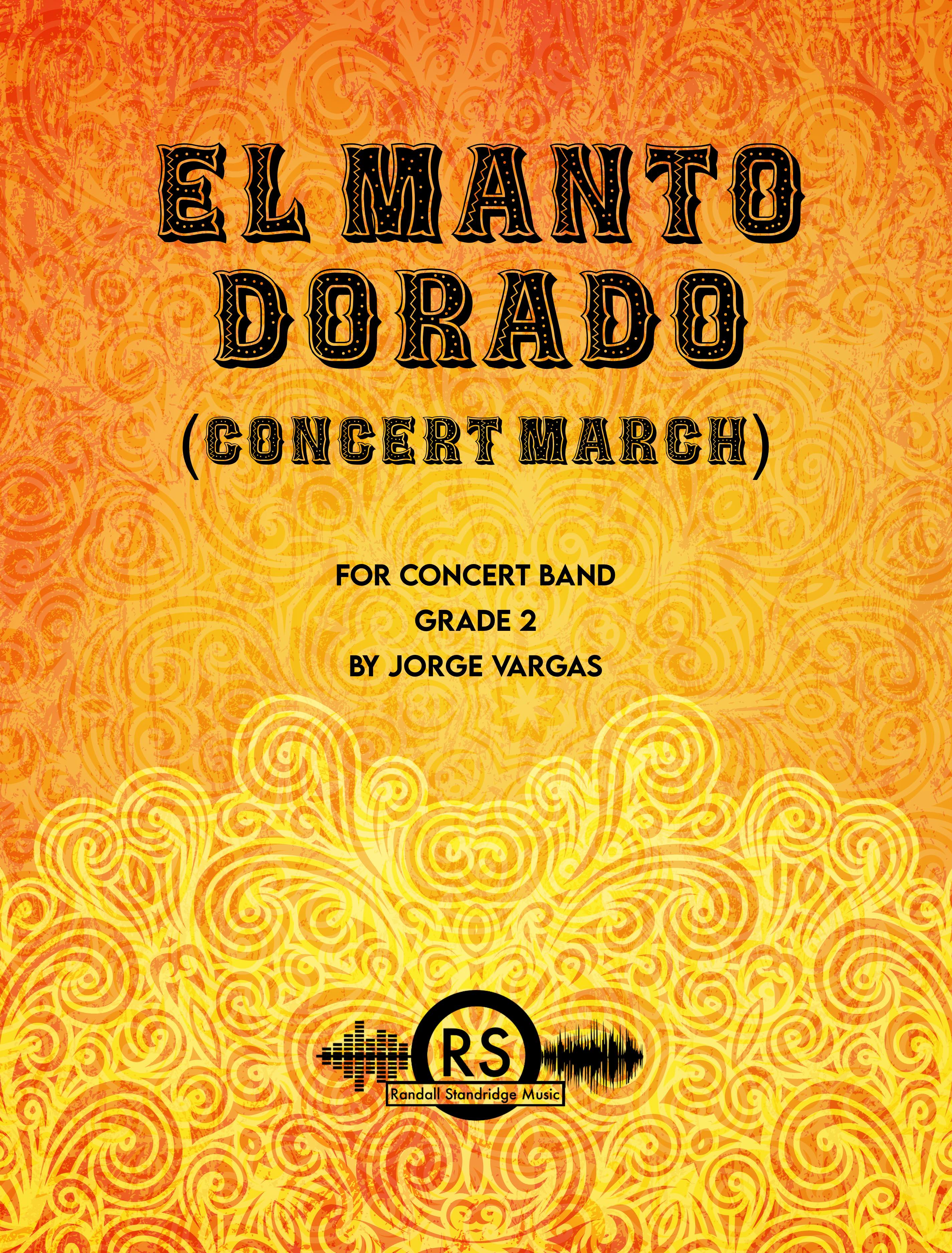 Randall Standridge Music Grade 2 - El Manto Dorado