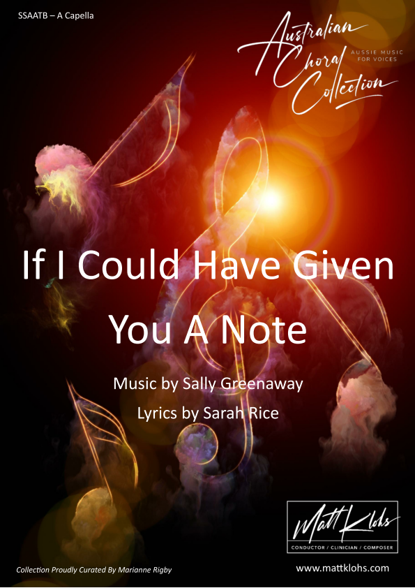 If I Could Have Given You A Note - Large (50 to 75 Voices) SSAATB Choir - Sally Greenaway