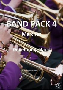 Band Pack 4 - Marches - Developing Band - Grade 2.5