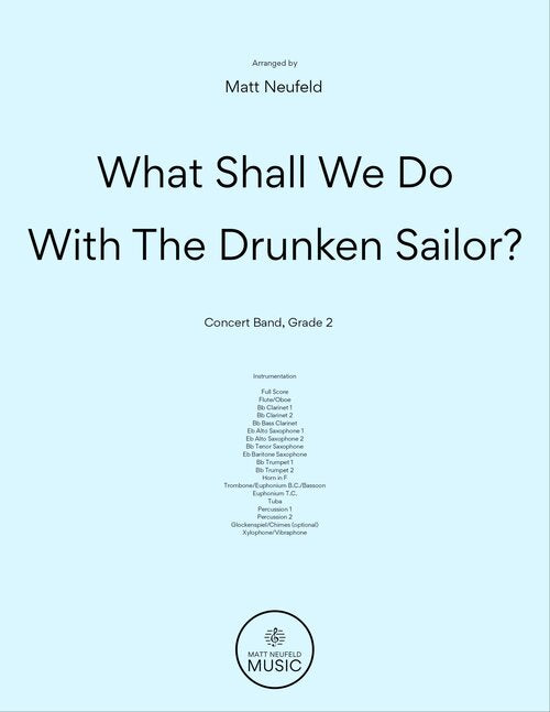 Grade 2.5 - What Shall We Do With The Drunken Sailor?