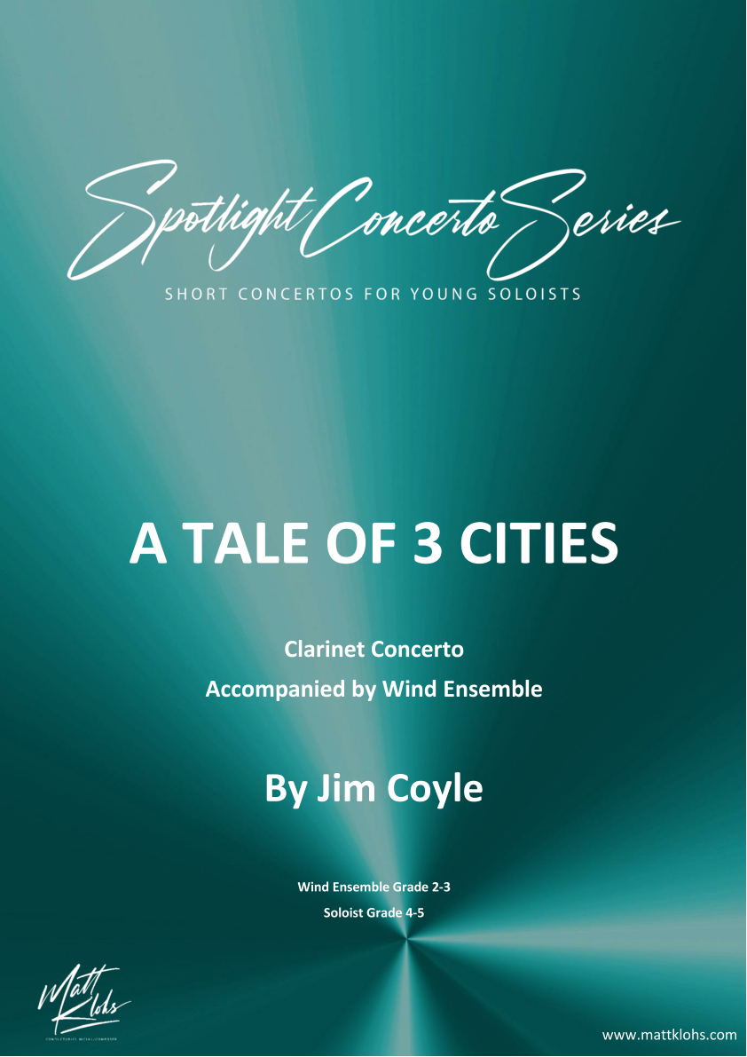 Spotlight Concerto Series - A Tale Of Three Cities - Clarinet