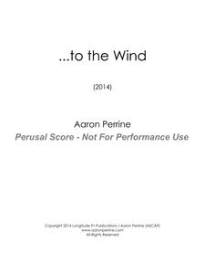 Grade 3 - ...to the wind - Aaron Perrine - Hardcopy Sc & Pts